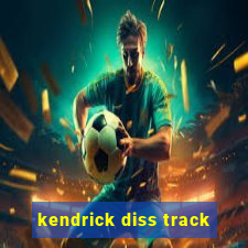 kendrick diss track